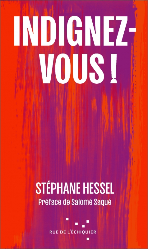 Couverture de « Indignez-vous ! » de Stéphane Hessel, préfacé par Salomé Saqué